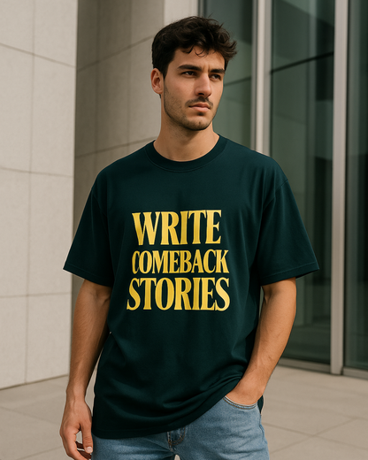 Write Comeback Stories (UNISEX)